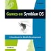 Games on Symbian OS: A Handbook for Mobile Development (Symbian Press)