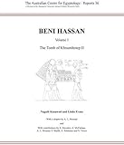 Beni Hassan. Volume I, The tomb of Khnumhotep II