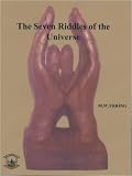 The seven riddles of the universe, as seen by a pupil of Gurdjieff