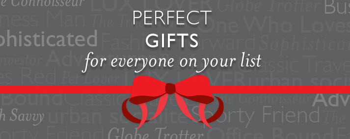 Perfect Gifts for everyone on your list
