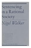 Sentencing in a rational society