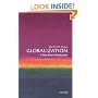 Globalization: A Very Short Introduction (Very Short Introductions)