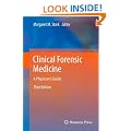 Clinical Forensic Medicine: A Physician's Guide