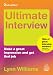 Ultimate Series: Ultimate Interview: Make a Great Impression and Get That Job: 9