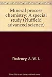 Mineral process chemistry : a special study