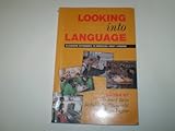 Looking into language : classroom approaches to knowledge about language
