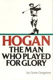 Sporting Goods : New! Hogan: The Man Who Played For Glory - Book