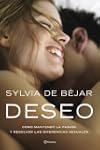 Deseo: C�mo mantener la pasi�n y reso...