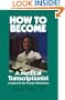 How to Become a Medical Transcriptionist