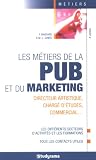 Les m�tiers de la pub et du marketing