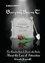 Burying the Secret: The Road to Ruin Is Paved with Books about the Law of Attraction