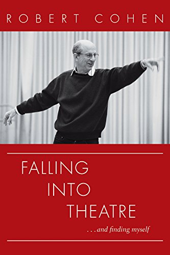 Falling Into Theatre-and Finding Myself: A Memoir