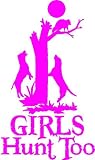 GIRLS HUNT TOO COON HUNTING GIRL DECAL 