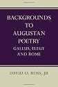 Backgrounds to Augustan Poetry: Gallus Elegy and Rome