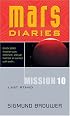 Mission 10: Last Stand (Mars Diaries)