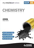 My Revision Notes: OCR (A) AS Chemistry
