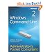 Windows� Command-Line Administrator's Pocket Consultant, Second Edition