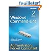 Windows Command-Line Administrator's Pocket Consultant