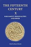 Parliament, personalities and power : papers presented to Linda S. Clark.