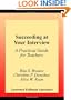 Succeeding at Your Interview: A Practical Guide for Teachers
