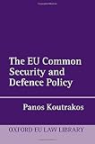 The EU Common Security and Defence Policy