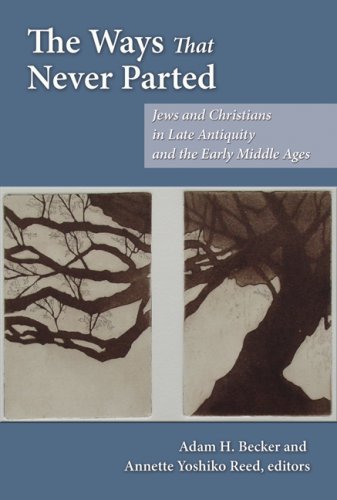 Image of: The Ways That Never Parted: Jews and Christians in Late Antiquity and the Early Middle Ages