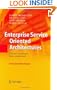 Enterprise Service Oriented Architectures: Concepts, Challenges, Recommendations (The Enterprise Series)