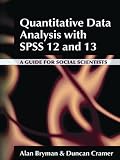 Quantitative Data Analysis with SPSS 12 and 13