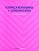 Conexionismo y cognición (Psicologia / Psychology) at Amazon: 412dRmLThmL._SL75_