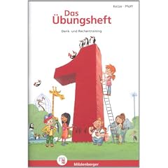 Das �bungsheft 1 - Neubearbeitung. Denk- und Rechentraining