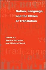 Nation, Language, and the Ethics of Translation (Translation/Transnation)