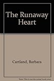 The runaway heart