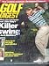 Golf Digest Magazine
Daly, John Autographed/Hand Signed Golf Digest Magazine (Dated 11/91)