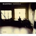 Impermanence by Meredith Monk