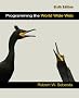 Programming the World Wide Web