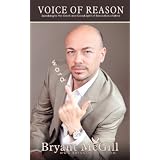 Voice of Reason: Speaking to the Great and Good Spirit of Revolution of Mind