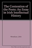 The contention of the poets : an essay in Irish intellectual history