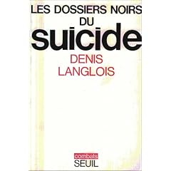Dossiers noirs du suicide (les)