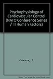 Psychophysiology of cardiovascular control : models, method, and data