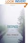 Trespass: A Novel