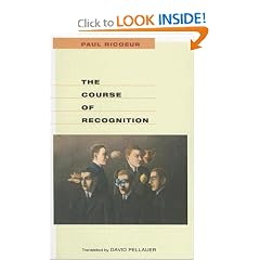 The Course of Recognition (Institute for Human Sciences Vienna Lecture Series)