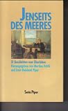 Produkt-Bild: Jenseits des Meeres. 31 Geschichten vom &Uuml;berleben