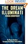 The Dream Illuminati: A Global Revolution Takes Wing
