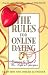 The Rules for Online Dating by Ellen Fein