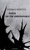 Raids on the Unspeakable