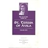 The Collected Works of St. Teresa of Avila, Vol. 1