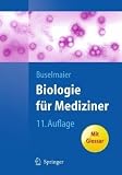 Biologie f&uuml;r Mediziner (Springer-Lehrbuch) - Werner Buselmaier