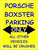 1928 PORSCHE BOXSTER PARKING ONLY FUNNY METAL ADVERTISING WALL SIGN RETRO ART