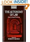 The Autonomy of Law: Essays on Legal Positivism