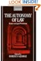 The Autonomy of Law: Essays on Legal Positivism